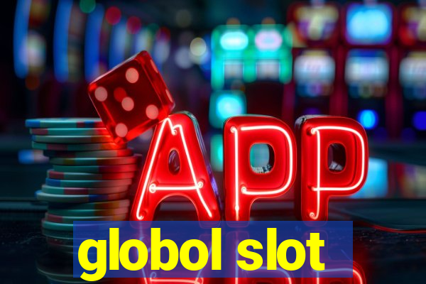 globol slot