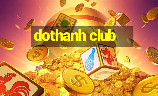 dothanh club