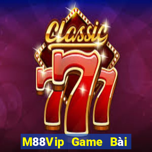 M88Vip Game Bài 888 Casino