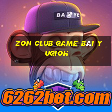 Zon Club Game Bài Yugioh