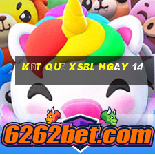 kết quả XSBL ngày 14