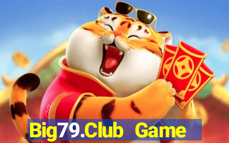 Big79.Club Game Bài Mèo Nổ