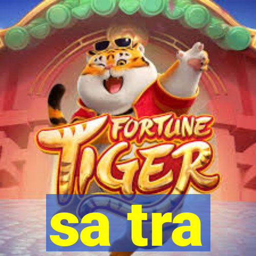 sa tra