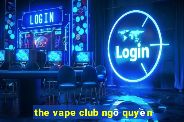 the vape club ngô quyền