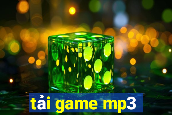 tải game mp3