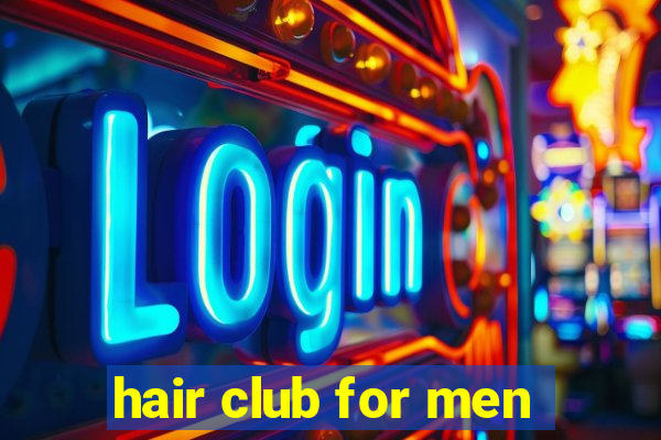 hair club for men