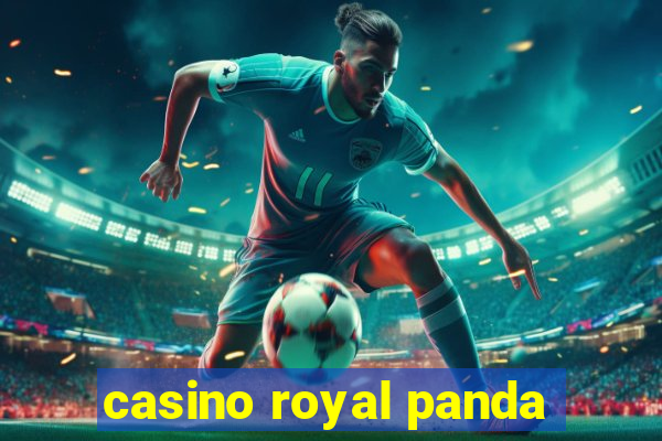 casino royal panda