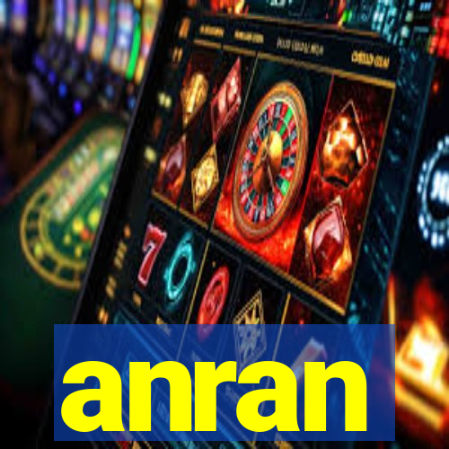 anran