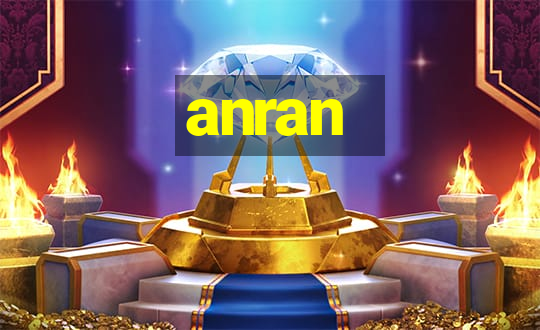 anran