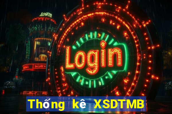 Thống kê XSDTMB ngày 10