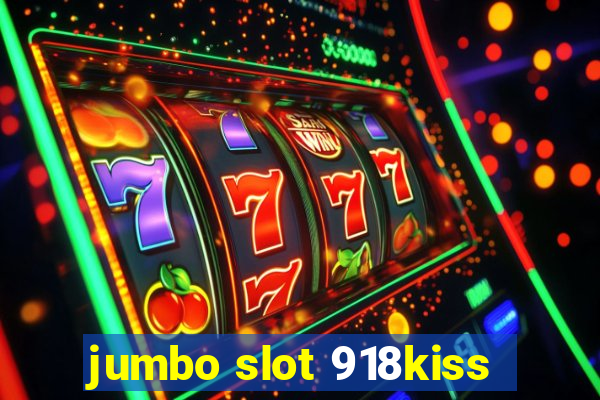 jumbo slot 918kiss