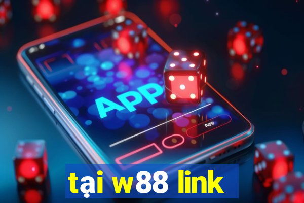 tai w88 link