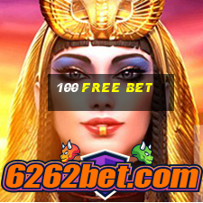 100 free bet