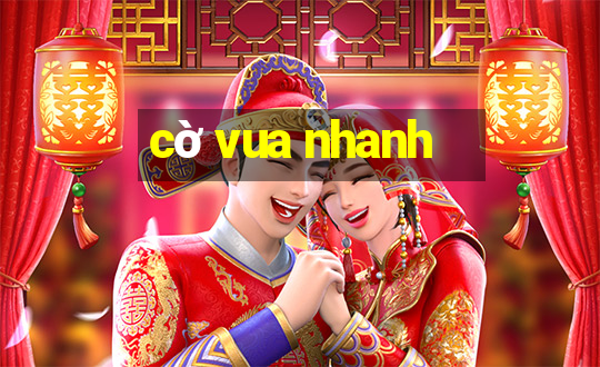 cờ vua nhanh