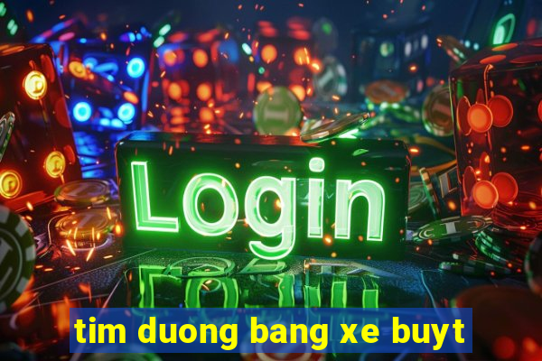 tim duong bang xe buyt