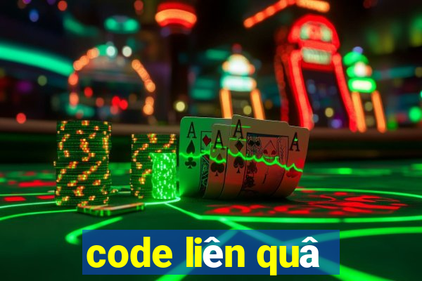 code liên quâ