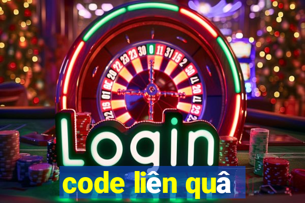 code liên quâ