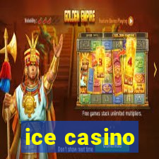 ice casino