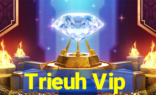 Trieuh Vip