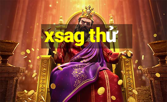 xsag thử