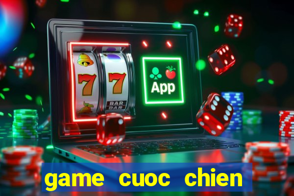 game cuoc chien huyen thoai