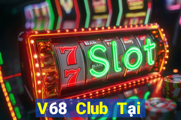 V68 Club Tại Game Bài Đổi The