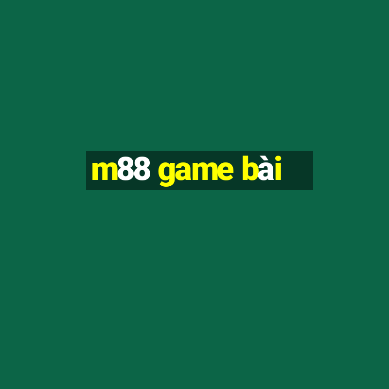 m88 game bài