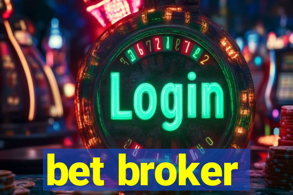 bet broker