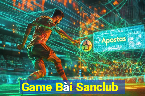 Game Bài Sanclub