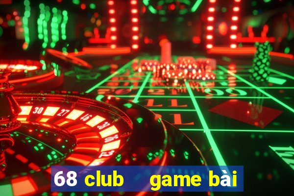 68 club    game bài