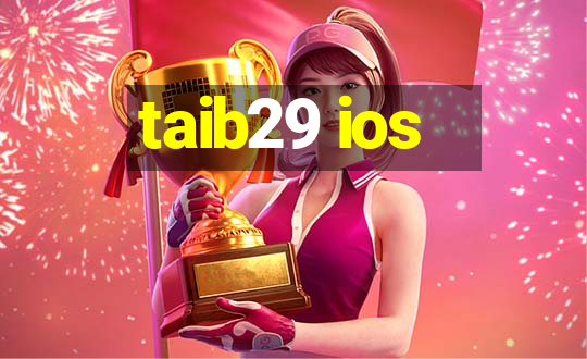 taib29 ios