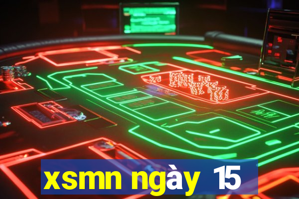 xsmn ngày 15