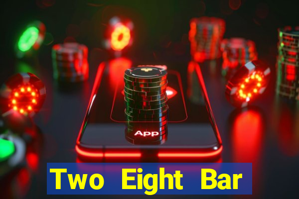 Two Eight Bar Tải Fun88