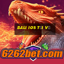 Bali ios Tải về