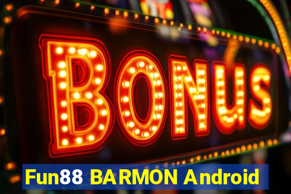 Fun88 BARMON Android