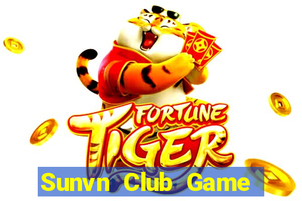 Sunvn Club Game The Bài Hay Nhất 2021