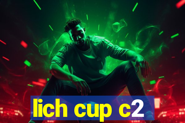 lich cup c2