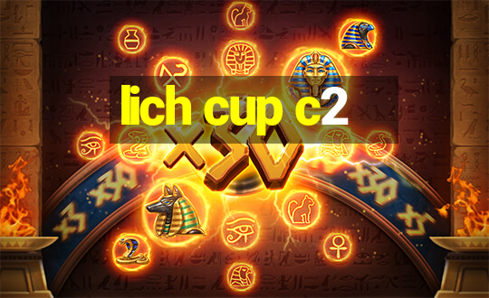 lich cup c2