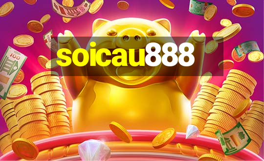 soicau888