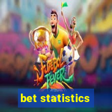 bet statistics