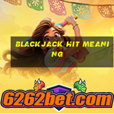 blackjack hit meaning