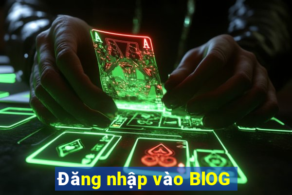 Đăng nhập vào BlOG