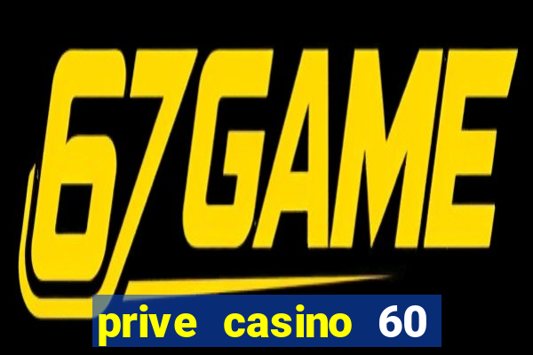 prive casino 60 free spins