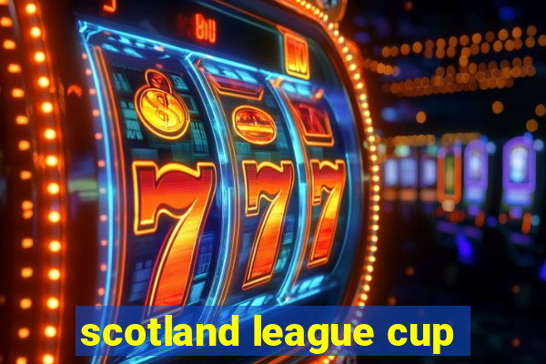 scotland league cup