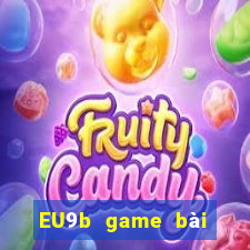 EU9b game bài thắng ba