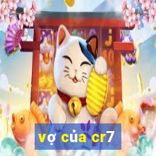 vợ của cr7