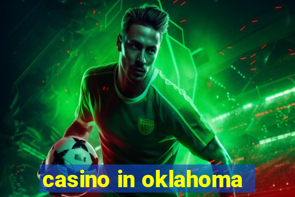 casino in oklahoma