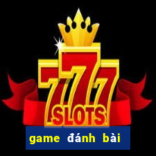 game đánh bài đổi thưởng sâm lốc