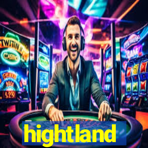 hightland