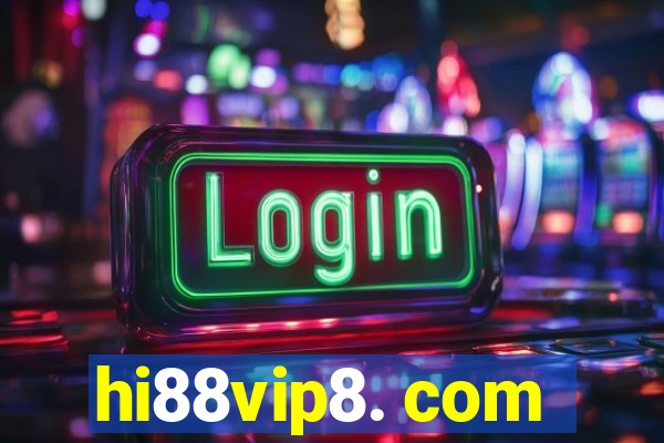 hi88vip8. com